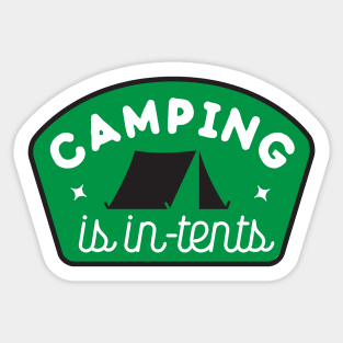 CAMPING IS INTENTS Sticker